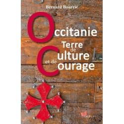 Occitanie terre de culture et de courage